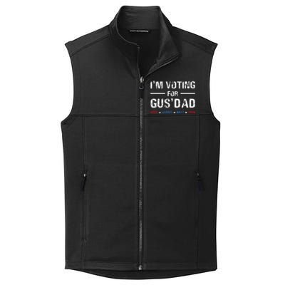 Im Voting For Gus Dad Vote Harris Walz 2024 Collective Smooth Fleece Vest