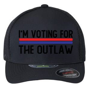 IM Voting For The Outlaw Cute Gift Fourth Of July Trump 2027 Gift Flexfit Unipanel Trucker Cap