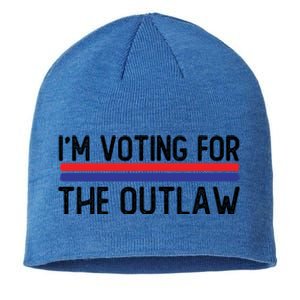 IM Voting For The Outlaw Cute Gift Fourth Of July Trump 2027 Gift Sustainable Beanie