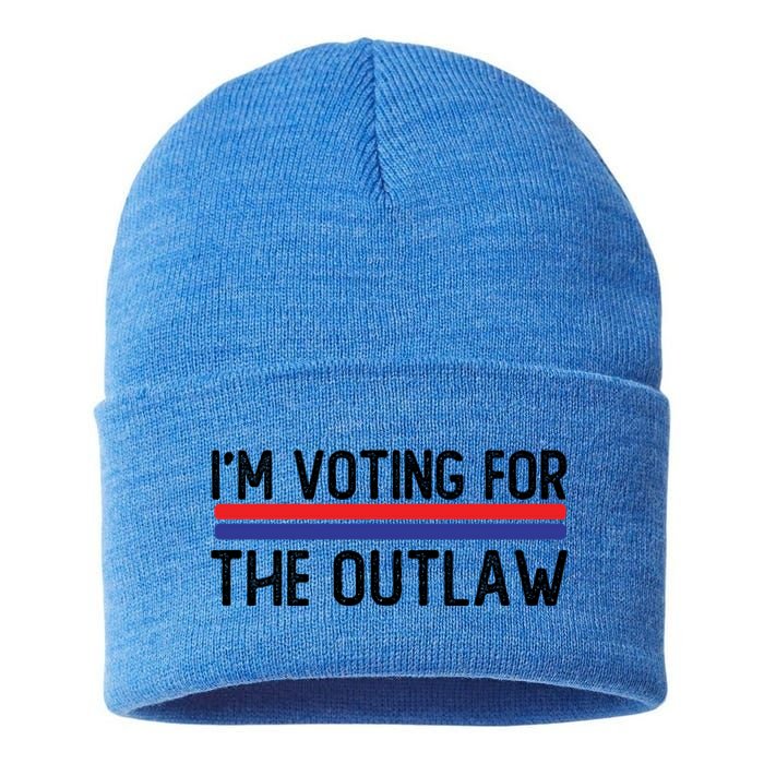 IM Voting For The Outlaw Cute Gift Fourth Of July Trump 2027 Gift Sustainable Knit Beanie