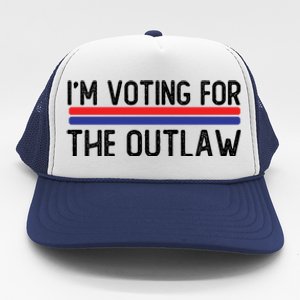 IM Voting For The Outlaw Cute Gift Fourth Of July Trump 2027 Gift Trucker Hat