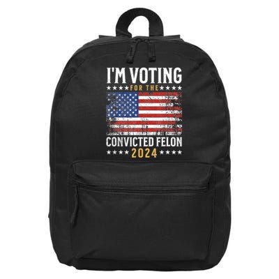 Im Voting Felon 2024 Voting For Felon Convicted Felon 16 in Basic Backpack