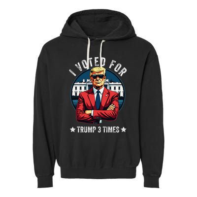 I Voted For Trump 3 Times Distressed Vintage Garment-Dyed Fleece Hoodie