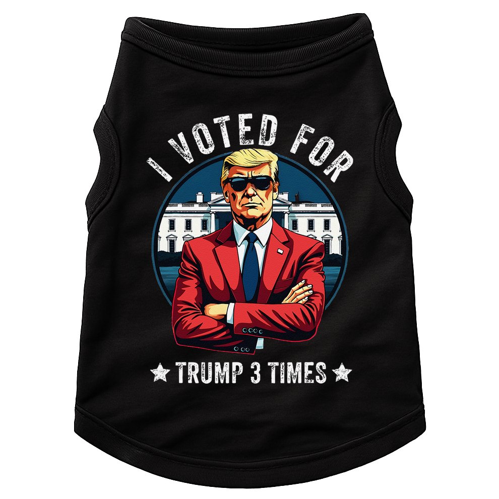 I Voted For Trump 3 Times Distressed Vintage Doggie Tank