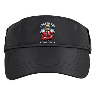 I Voted For Trump 3 Times Distressed Vintage Adult Drive Performance Visor