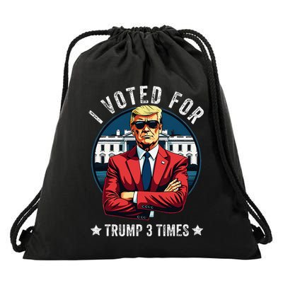 I Voted For Trump 3 Times Distressed Vintage Drawstring Bag