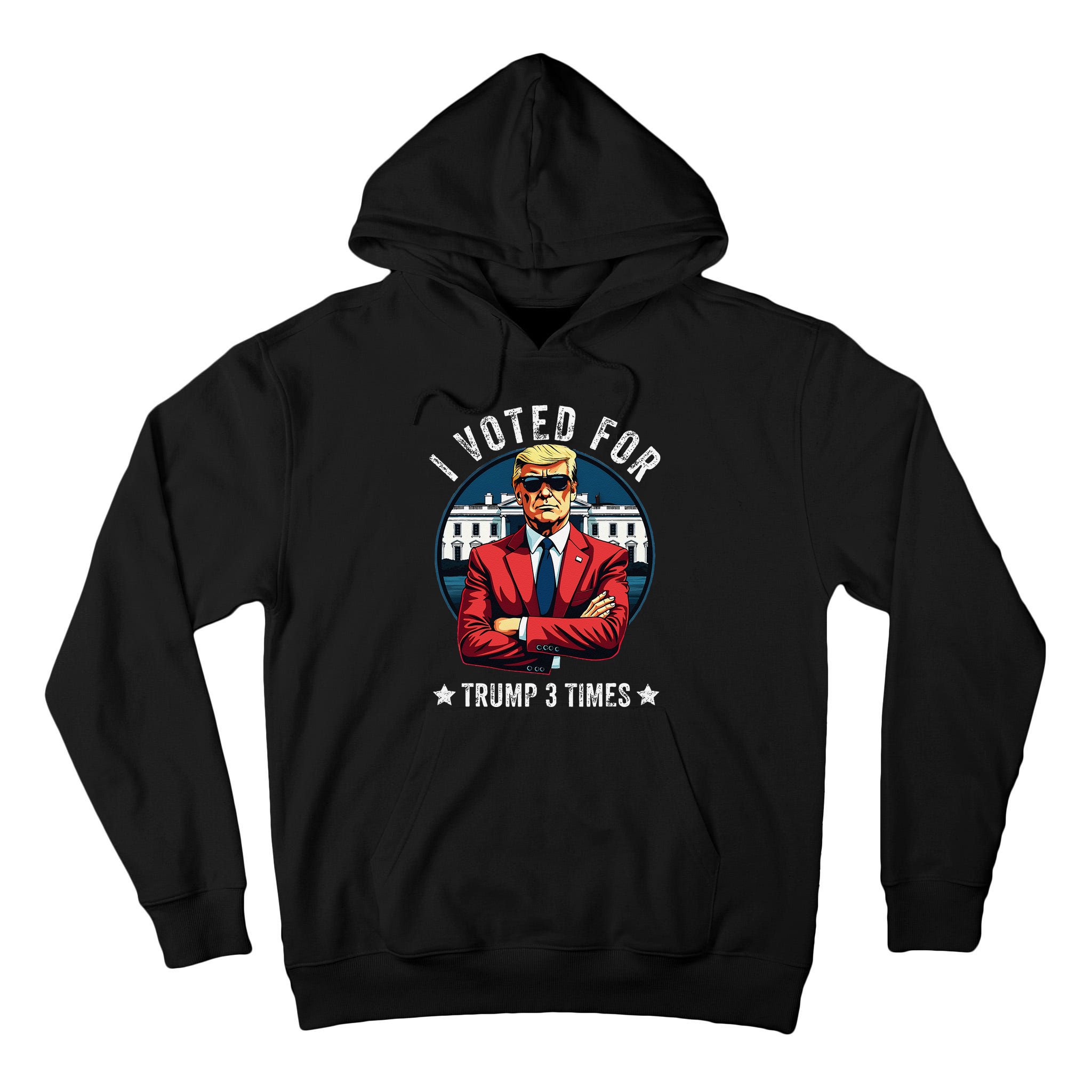 I Voted For Trump 3 Times Distressed Vintage Tall Hoodie