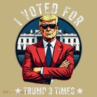 I Voted For Trump 3 Times Distressed Vintage T-Shirt