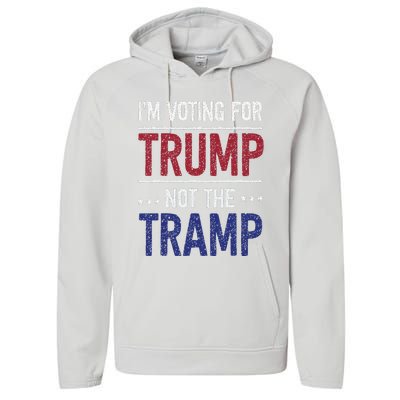 IM Voting For Trump Not The Tramp Performance Fleece Hoodie