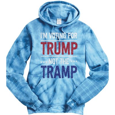 IM Voting For Trump Not The Tramp Tie Dye Hoodie