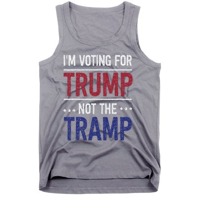 IM Voting For Trump Not The Tramp Tank Top