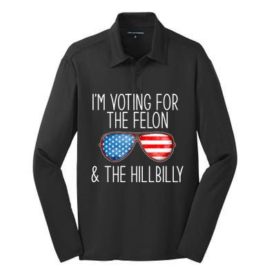 IM Voting For The Felon & The Hillbilly 2024 Pro Trump Meme Silk Touch Performance Long Sleeve Polo