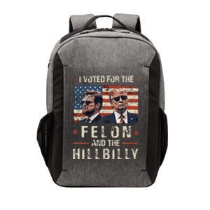 I Voted For The Felon And The Hillbilly 2024 Trump Vance Vector Backpack