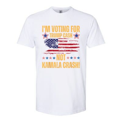 IM Voting For Trump Cash Not Kamala Crash American Flag Softstyle CVC T-Shirt