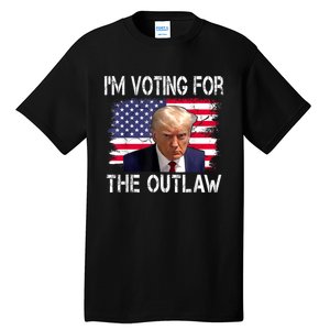 I’M Voting For The Outlaw Donald Trump Tall T-Shirt