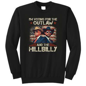 IM Voting For The Outlaw And The Hillbilly Trump Vance 2024 Sweatshirt