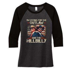 IM Voting For The Outlaw And The Hillbilly Trump Vance 2024 Women's Tri-Blend 3/4-Sleeve Raglan Shirt