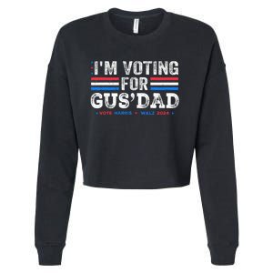 IM Voting For Gus Dad Vote Kamala Harris Walz 2024 Cropped Pullover Crew