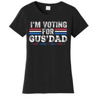 IM Voting For Gus Dad Vote Kamala Harris Walz 2024 Women's T-Shirt