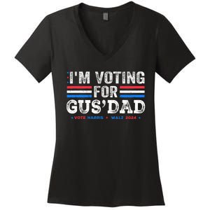 IM Voting For Gus Dad Vote Kamala Harris Walz 2024 Women's V-Neck T-Shirt