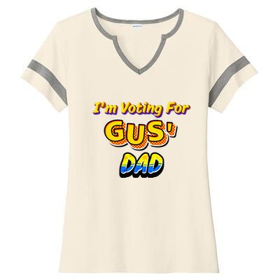 IM Voting For GusS Dad Ladies Halftime Notch Neck Tee