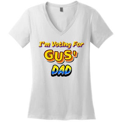 IM Voting For GusS Dad Women's V-Neck T-Shirt