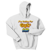 IM Voting For GusS Dad Kids Hoodie