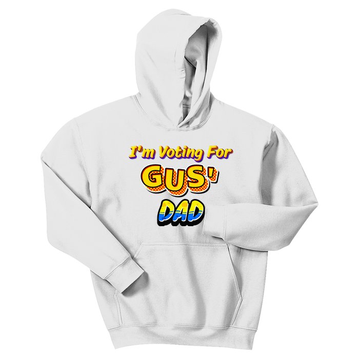 IM Voting For GusS Dad Kids Hoodie