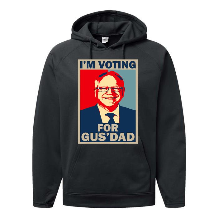 IM Voting For Gus Dad Vote Tim Walz 2024 Performance Fleece Hoodie