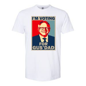 IM Voting For Gus Dad Vote Tim Walz 2024 Softstyle CVC T-Shirt