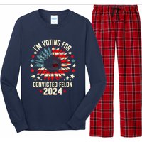 Im Voting For A Felon In 2024 Us Flag Convicted Felon Long Sleeve Pajama Set