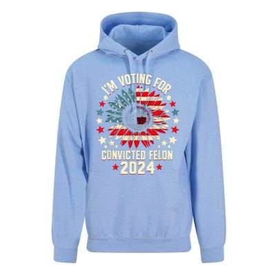 Im Voting For A Felon In 2024 Us Flag Convicted Felon Unisex Surf Hoodie