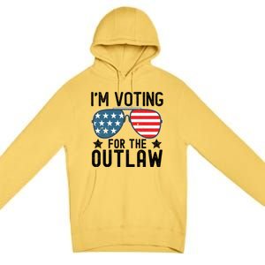 IM Voting For The Outlaw Gift Fourth Of July Trump 2032 Meaningful Gift Premium Pullover Hoodie