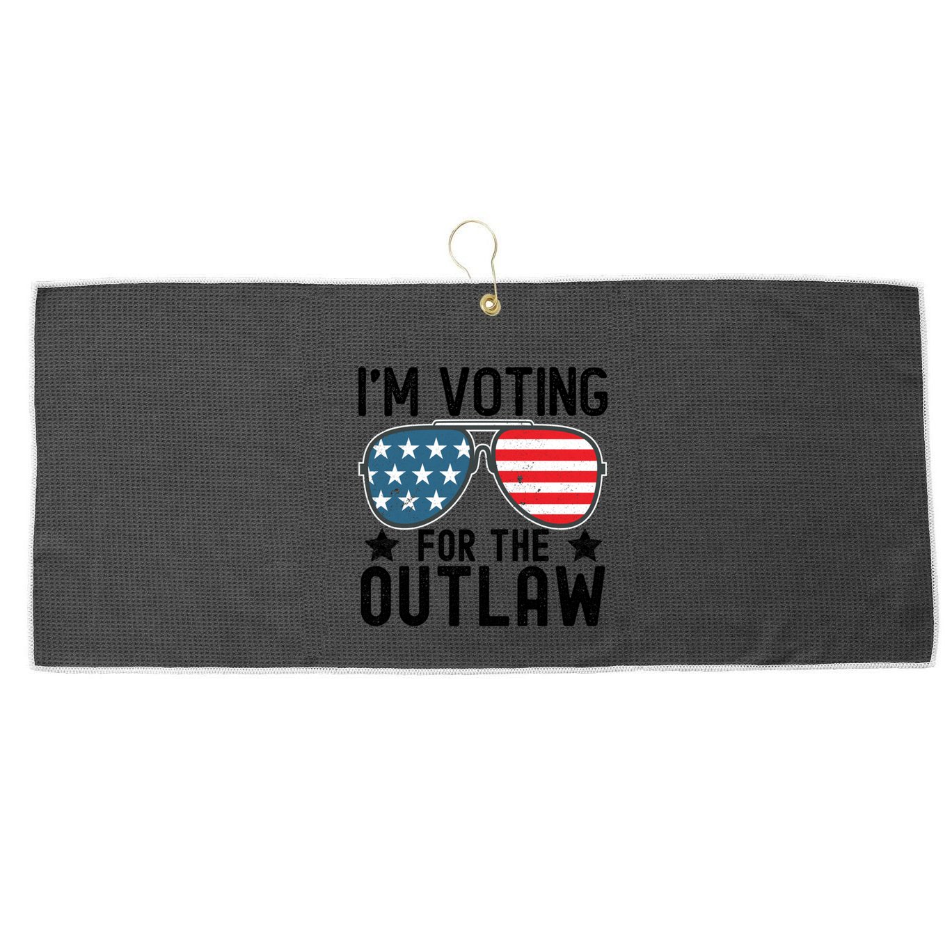 IM Voting For The Outlaw Gift Fourth Of July Trump 2032 Meaningful Gift Large Microfiber Waffle Golf Towel