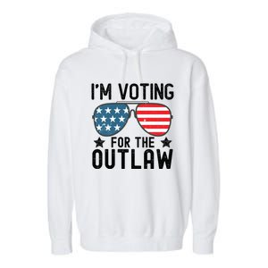 IM Voting For The Outlaw Gift Fourth Of July Trump 2032 Meaningful Gift Garment-Dyed Fleece Hoodie