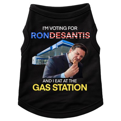 I’m Voting For Ron Desantis And I Eat At The Gas Station Doggie Tank
