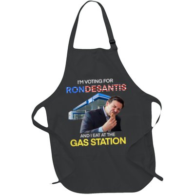 I’m Voting For Ron Desantis And I Eat At The Gas Station Apron