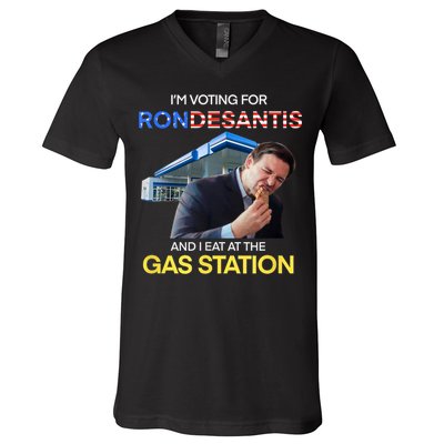 I’m Voting For Ron Desantis And I Eat At The Gas Station V-Neck T-Shirt