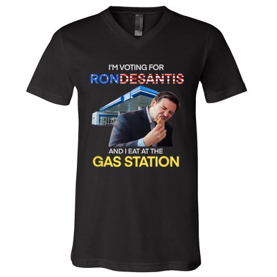 I’m Voting For Ron Desantis And I Eat At The Gas Station V-Neck T-Shirt