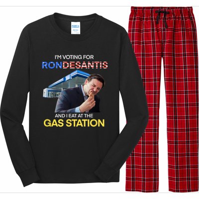 I’m Voting For Ron Desantis And I Eat At The Gas Station Long Sleeve Pajama Set