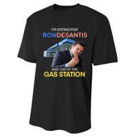 I’m Voting For Ron Desantis And I Eat At The Gas Station Performance Sprint T-Shirt