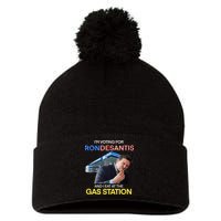 I’m Voting For Ron Desantis And I Eat At The Gas Station Pom Pom 12in Knit Beanie