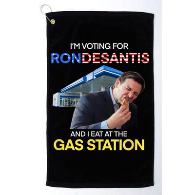 I’m Voting For Ron Desantis And I Eat At The Gas Station Golf Towel