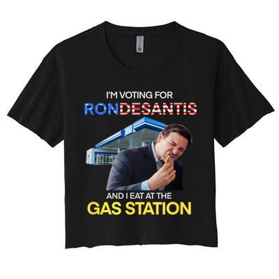 I’m Voting For Ron Desantis And I Eat At The Gas Station Crop Top