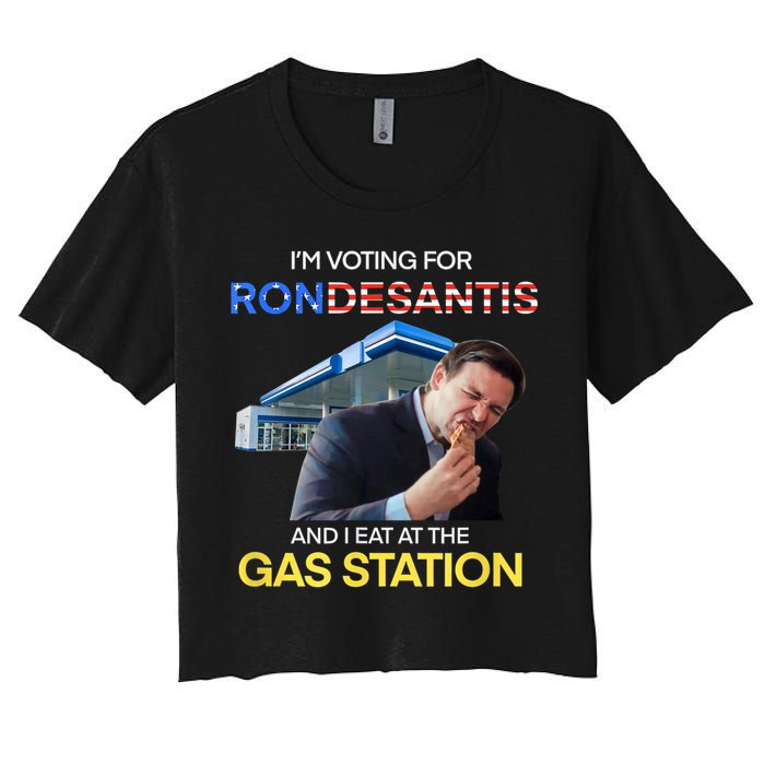 I’m Voting For Ron Desantis And I Eat At The Gas Station Crop Top