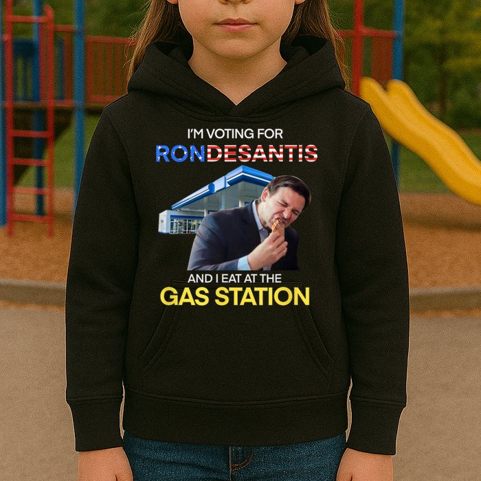 I’m Voting For Ron Desantis And I Eat At The Gas Station Kids Hoodie
