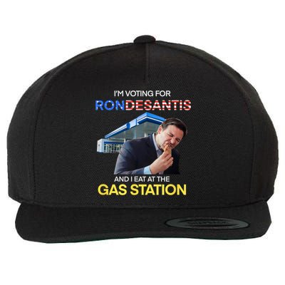 I’m Voting For Ron Desantis And I Eat At The Gas Station Wool Snapback Cap