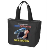 I’m Voting For Ron Desantis And I Eat At The Gas Station Zip Tote Bag