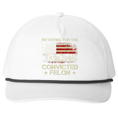 IM Voting For The Convicted Felon Funny 2024 Snapback Five-Panel Rope Hat