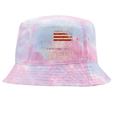 IM Voting For The Convicted Felon Funny 2024 Tie-Dyed Bucket Hat